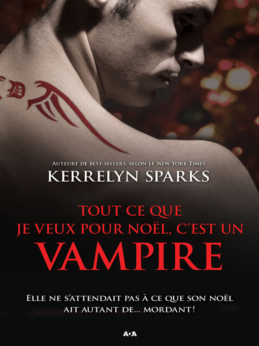 Title details for Tout ce que je veux pour Noël, c'est un vampire by Kerrelyn Sparks - Available
